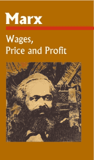 Wages, Price and Profit