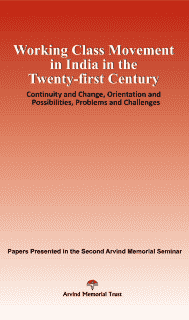 Working Class Movement in India in the Twenty-first Century
