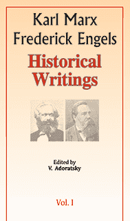 Historical Writings — Karl Marx & Frederick Engels Vol. I